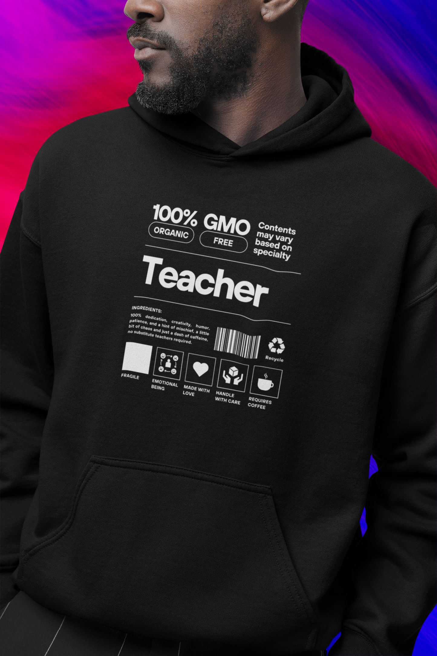 100% Organic Teacher | Unisex Hoodie